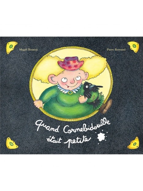 Livre Quand Cornebidouille était petite 894174 - MOULIN ROTY